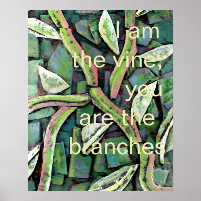 I am the vine poster (Front)