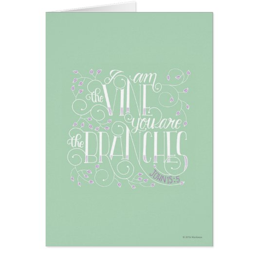 I Am the Vine. You Are the Branches. Cards (Front)