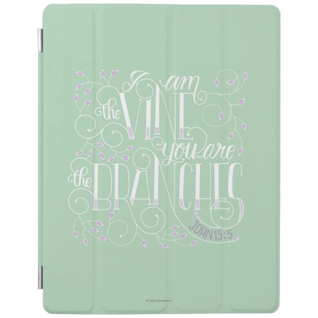 I Am the Vine. You Are the Branches. iPad Smart Cover (Front)