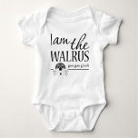 I Am The Walrus Baby Bodysuit at Zazzle