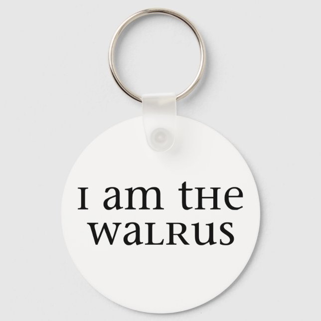 I am the Walrus Keychain (Front)
