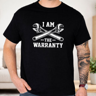 I Am The Warranty Crossed Wrench Proud Auto Mechan T-Shirt