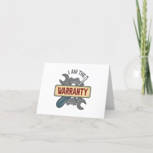 I am The Warranty Funny Auto Mechanic Handyman Letterpress Thank You Card