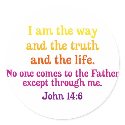 i_am_the_way_and_the_truth_and_the_life_sticker-p217613157228515371qjcl_400.jpg