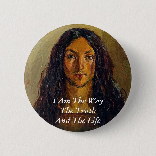 I AM THE WAY THE TRUTH AND THE LIFE BUTTON (Front)