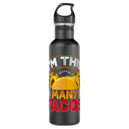 I am This Many Tacos Mexican Food Graphic Stainless Steel Water Bottle