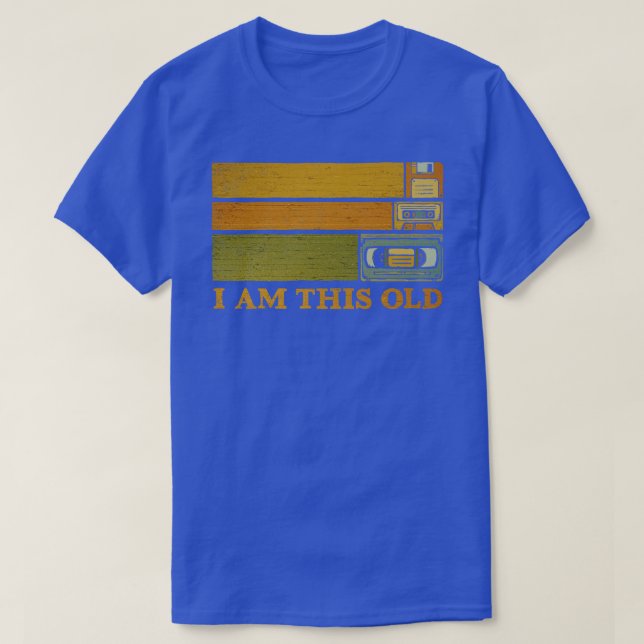 I Am This Old T-Shirt (Design Front)