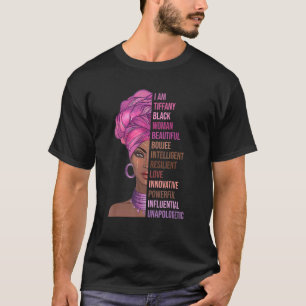 I Am Tiffany Black Woman History Month 2022 Pride T-Shirt