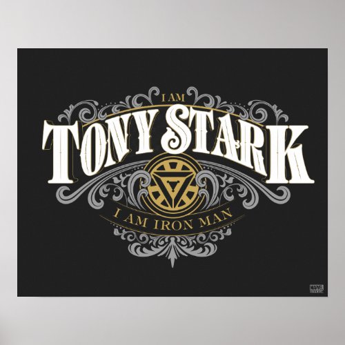 I Am Tony Stark I Am Iron Man Ornate Graphic Poster