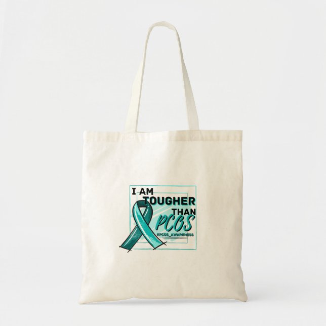 I AM TOUGHER THAN PCOS PCOS AWARENESS Teal Ribbon Tote Bag (Front)