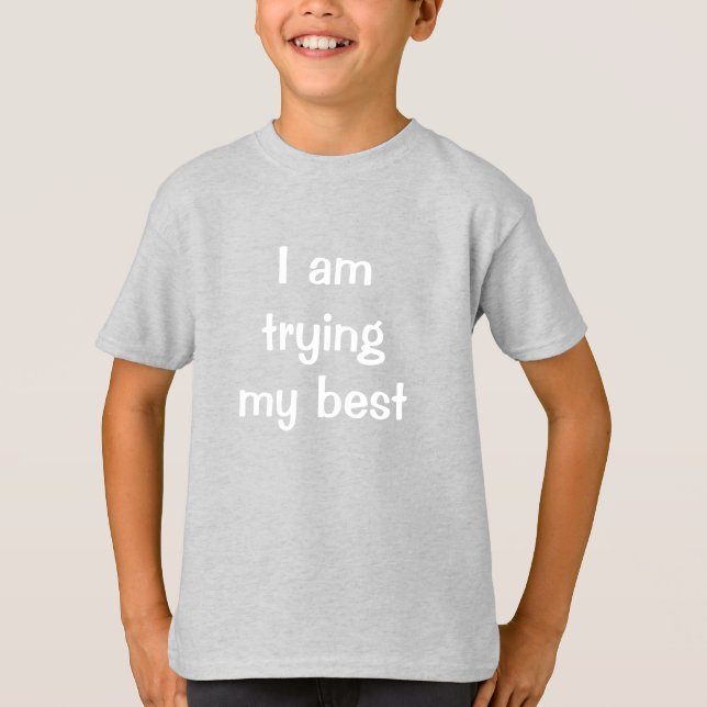 I Am Trying My Best ADHD Boy's T-Shirt (Front)