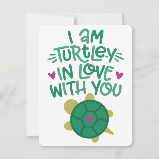 I Am Turtley in Love with You | Cute Turtle Pun |  Holiday Card (Front)