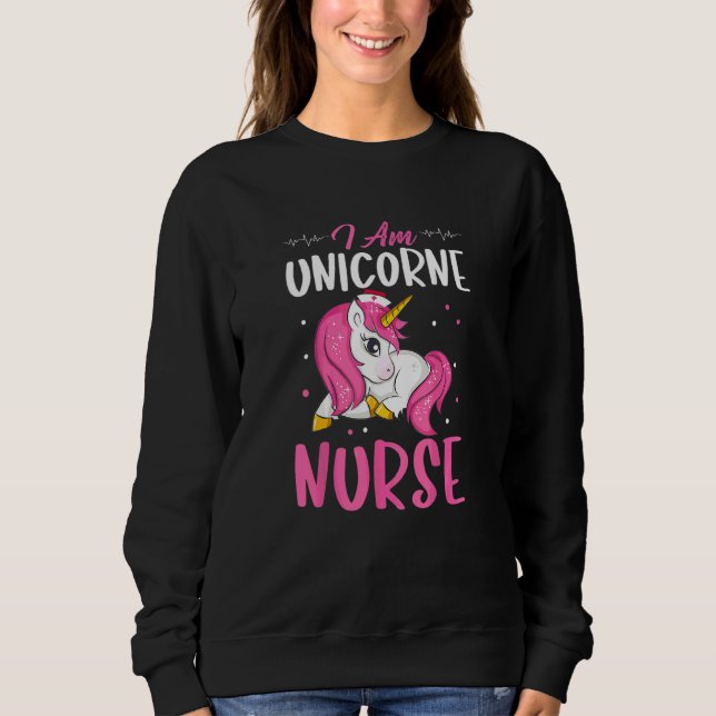 I Am Unicorne Nurse  Nurse International Nurses Da Sweatshirt (Front)