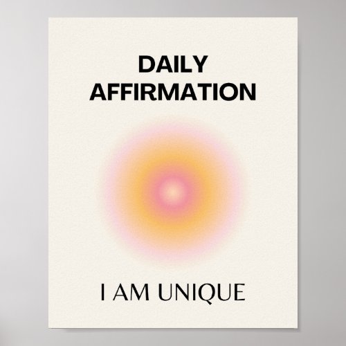 I am Unique Daily Affirmations Positive Poster