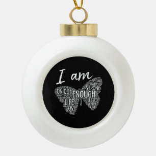 I Am Unique Strong Law of Attraction Positive Affi Ceramic Ball Christmas Ornament