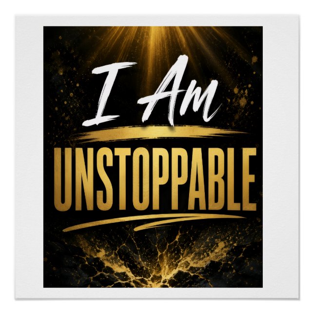 I Am Unstoppable Poster (Front)