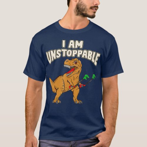 I Am Unstoppable Rex Funny Short Dinosaur Arms Jok T_Shirt