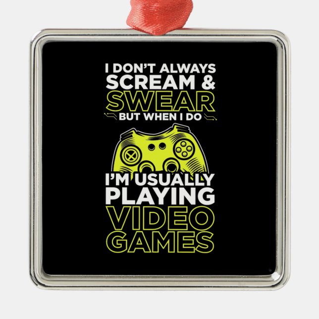 I Am Usually Playing Video Games Metal Ornament (Front)