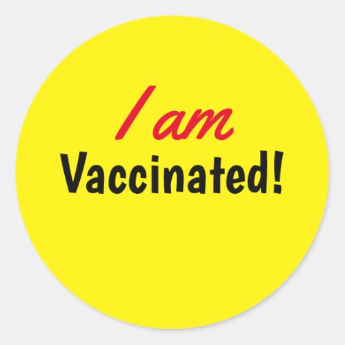 I am Vaccinated Yellow Text Classic Round Sticker