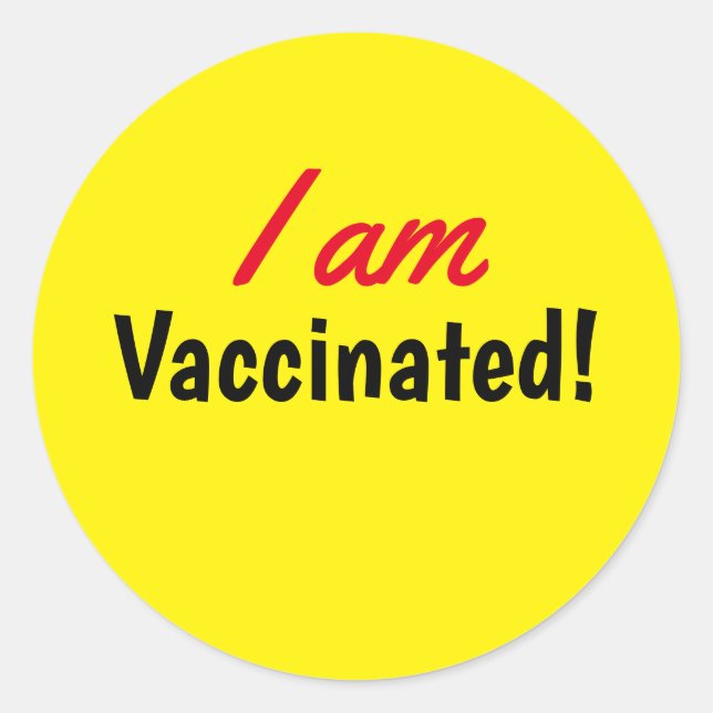 I am Vaccinated Yellow Text Classic Round Sticker (Front)