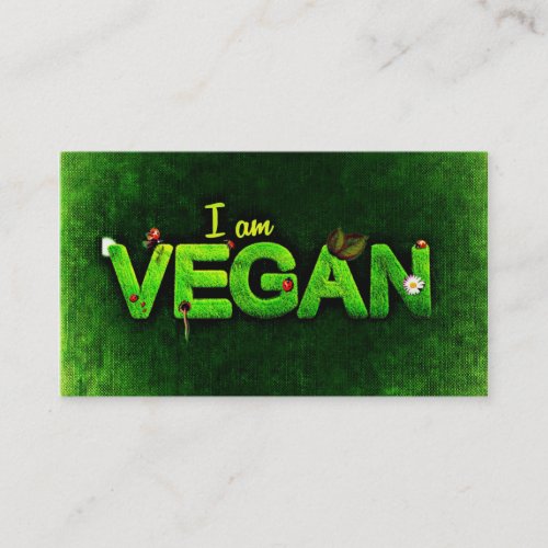 I Am Vegan Written With A Grassy Nature Texture Business Card