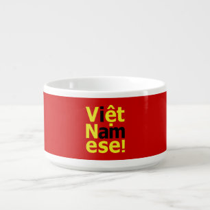i am Việt Namese! Bowl