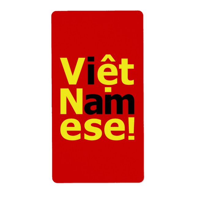 i am Việt Namese! Label (Front)
