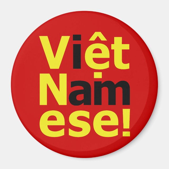 i am Việt Namese! Magnet (Front)