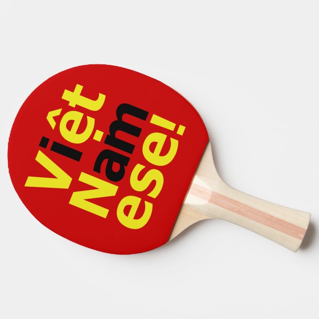 i am Việt Namese! Ping-Pong Paddle (Side)