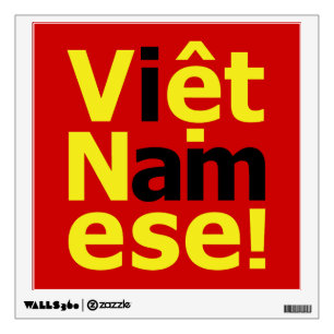 i am Việt Namese! Wall Sticker