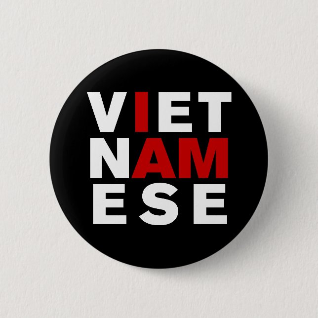 I AM VIETNAMESE BUTTON (Front)