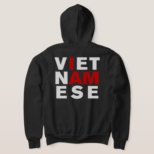 I AM VIETNAMESE HOODIE (Laydown Back)