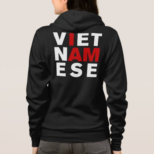 I AM VIETNAMESE HOODIE