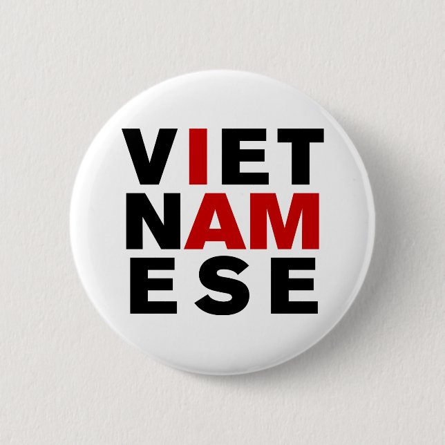 I AM VIETNAMESE PINBACK BUTTON (Front)