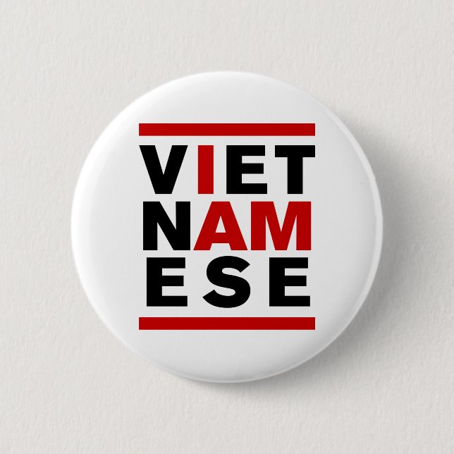 I AM VIETNAMESE PINBACK BUTTON (Front)