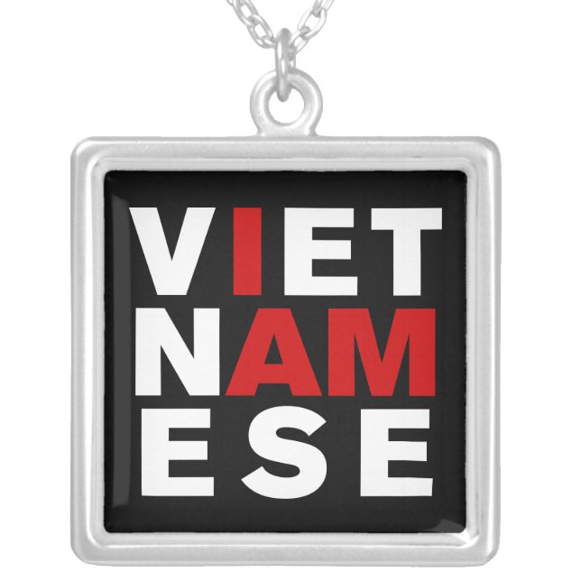 I AM VIETNAMESE SILVER PLATED NECKLACE (Front)