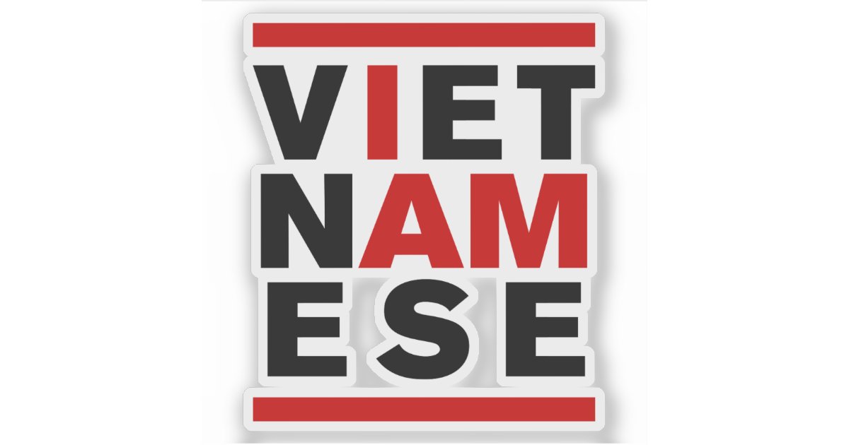 i-am-vietnamese-sticker-zazzle