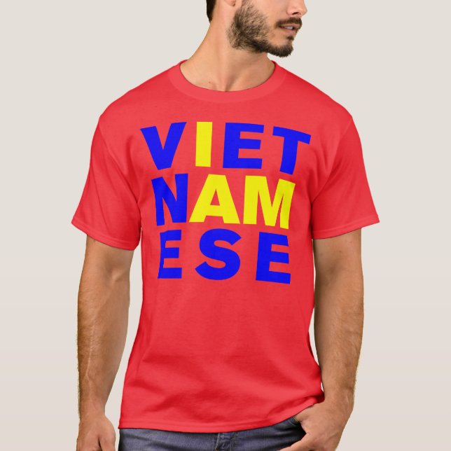 I AM VIETNAMESE T-Shirt (Front)