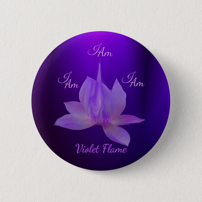 I Am Violet Flame With Lotus Button (Front)