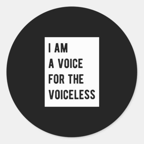 I am Voice for the Voiceless Vegan Diet Animal Classic Round Sticker