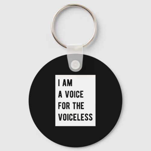 I am Voice for the Voiceless Vegan Diet Animal Keychain