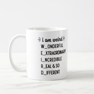 I am weird - humanoid coffee mug