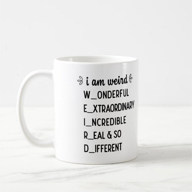 I am weird - humanoid coffee mug (Left)