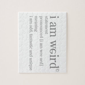 I Am Weird Jigsaw Puzzle