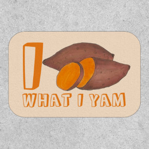 I Am What I Am (Yam) Funny Foodie Sweet Potato Patch