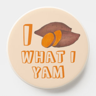 I Am What I Am (Yam) Funny Foodie Sweet Potato PopSocket