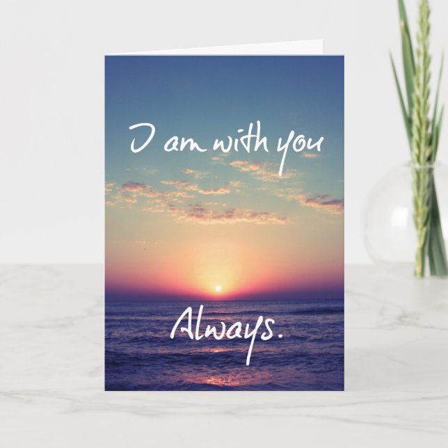 I am with you Always Bible Verse Christian Card (Front)