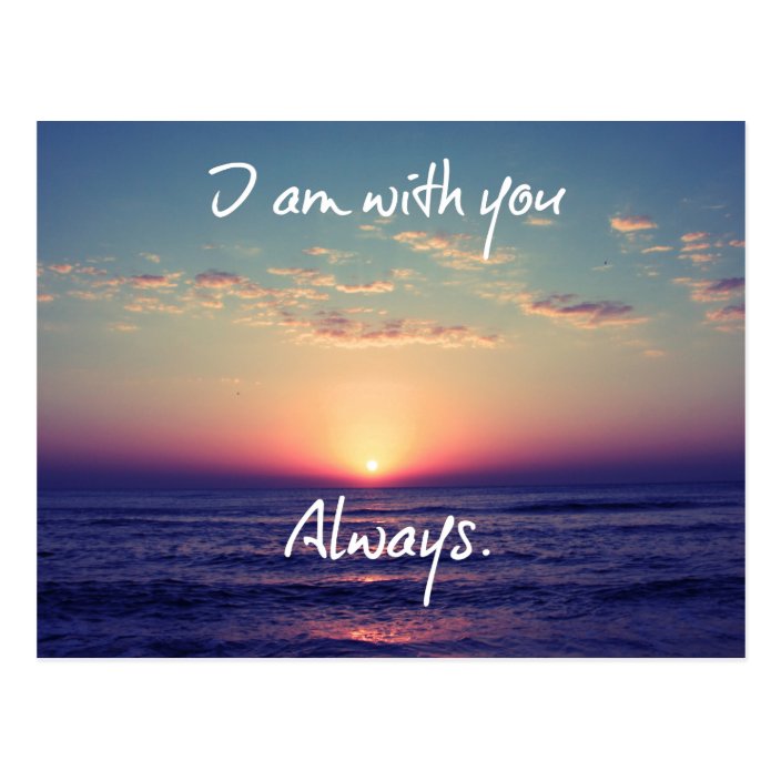 I Am With You Always Bible Verse Postcard Zazzle Com