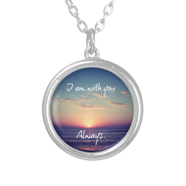 I am with you Always Bible Verse Silver Plated Necklace (Front)