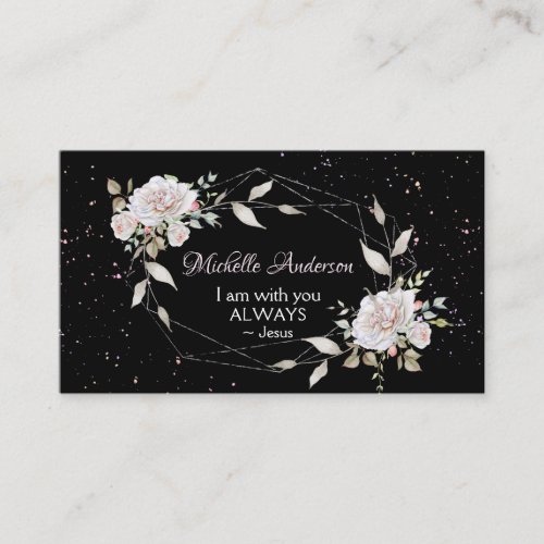 I am with you always Jesus Words Geometric Floral Business Card